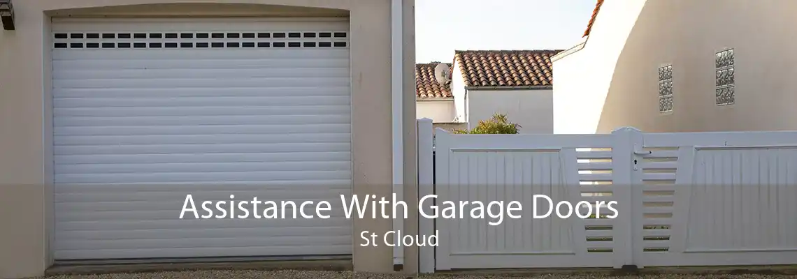 Assistance With Garage Doors St Cloud