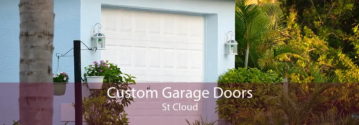 Custom Garage Doors St Cloud