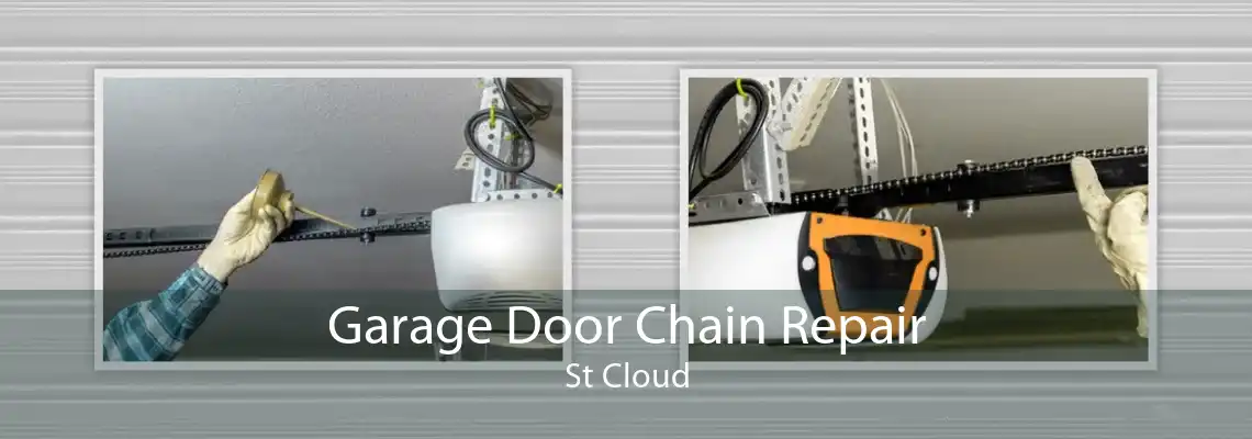 Garage Door Chain Repair St Cloud
