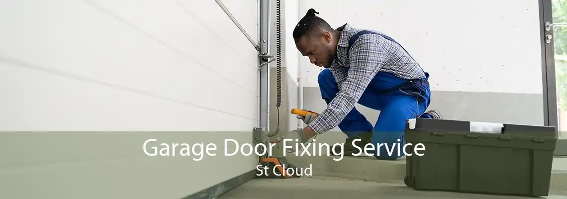 Garage Door Fixing Service St Cloud