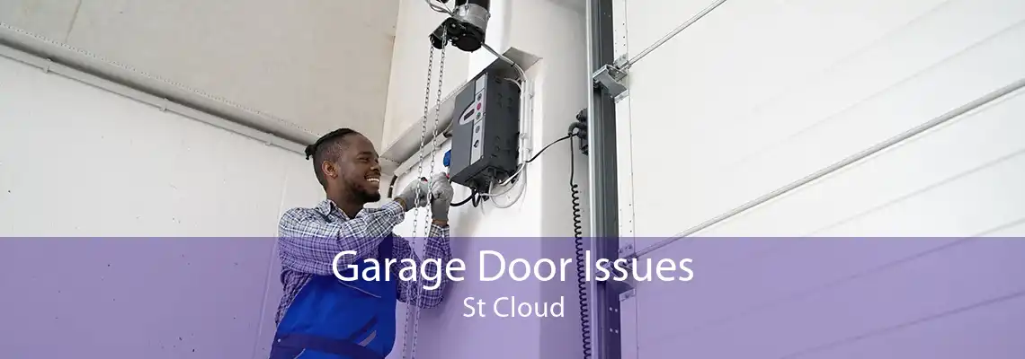 Garage Door Issues St Cloud