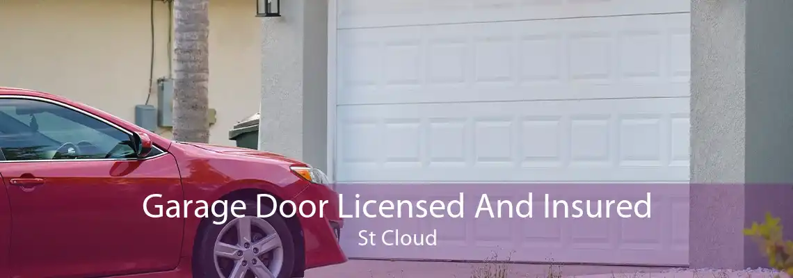 Garage Door Licensed And Insured St Cloud