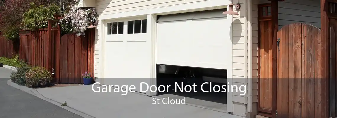 Garage Door Not Closing St Cloud