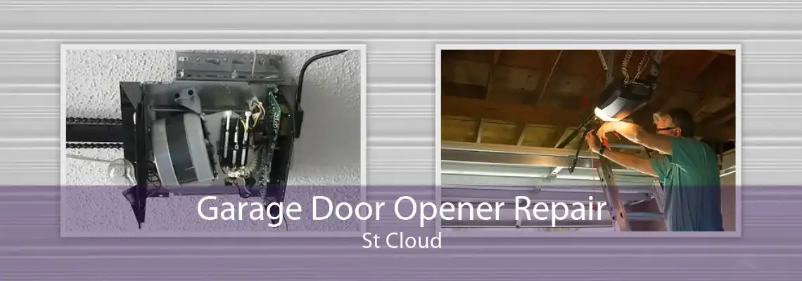 Garage Door Opener Repair St Cloud