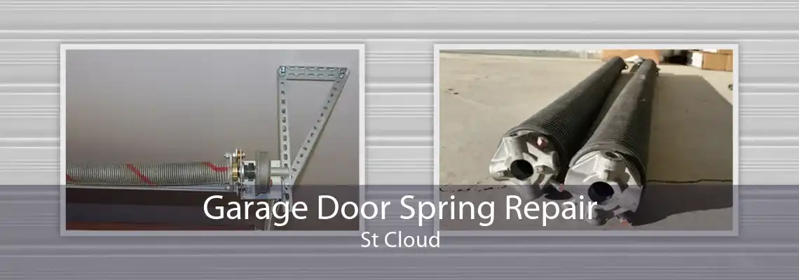 Garage Door Spring Repair St Cloud