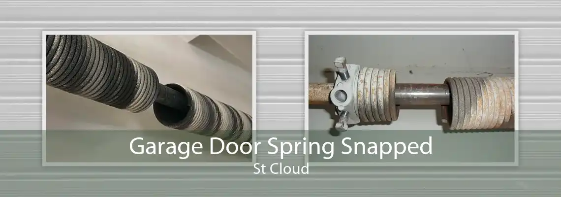 Garage Door Spring Snapped St Cloud