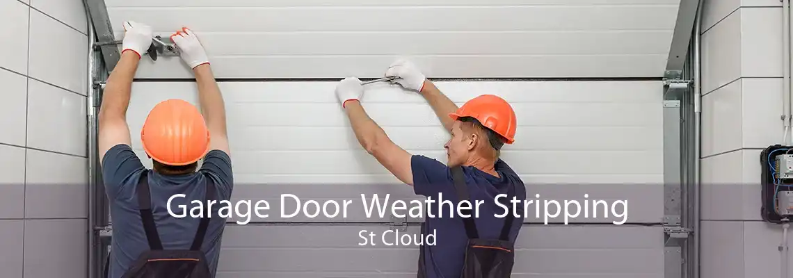 Garage Door Weather Stripping St Cloud
