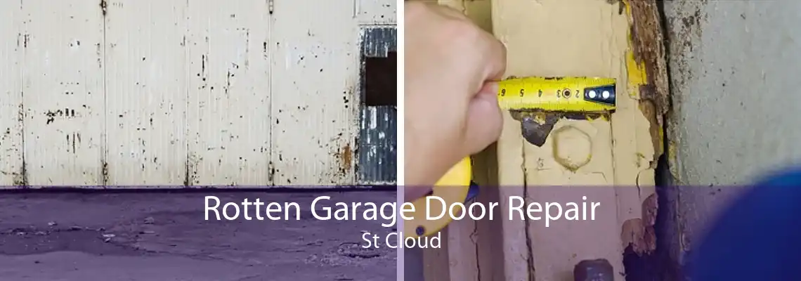 Rotten Garage Door Repair St Cloud