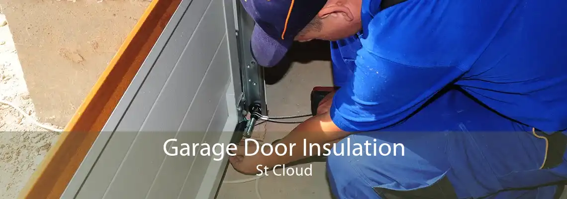 Garage Door Insulation St Cloud