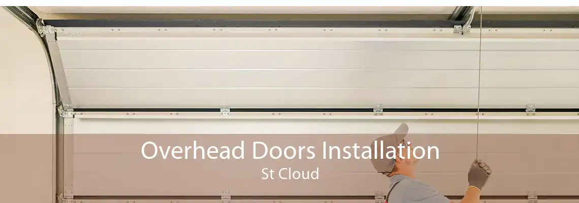 Overhead Doors Installation St Cloud